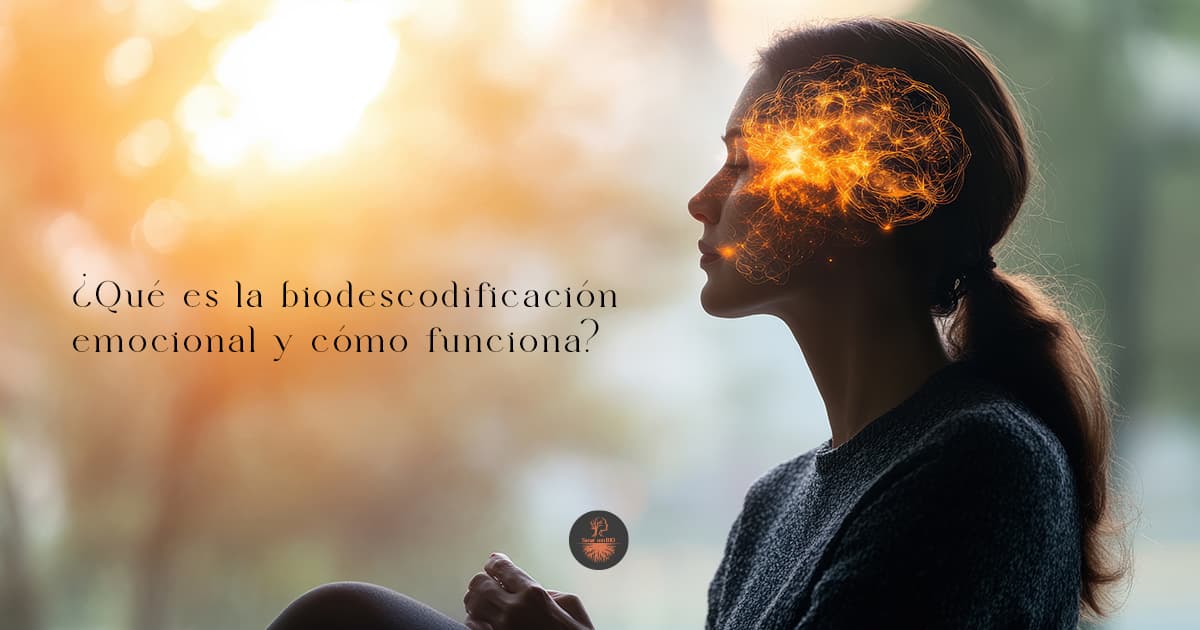 Qué es la biodescodificación emocional y para qué sirve